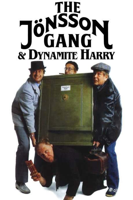 The Jönsson Gang & Dynamite Harry